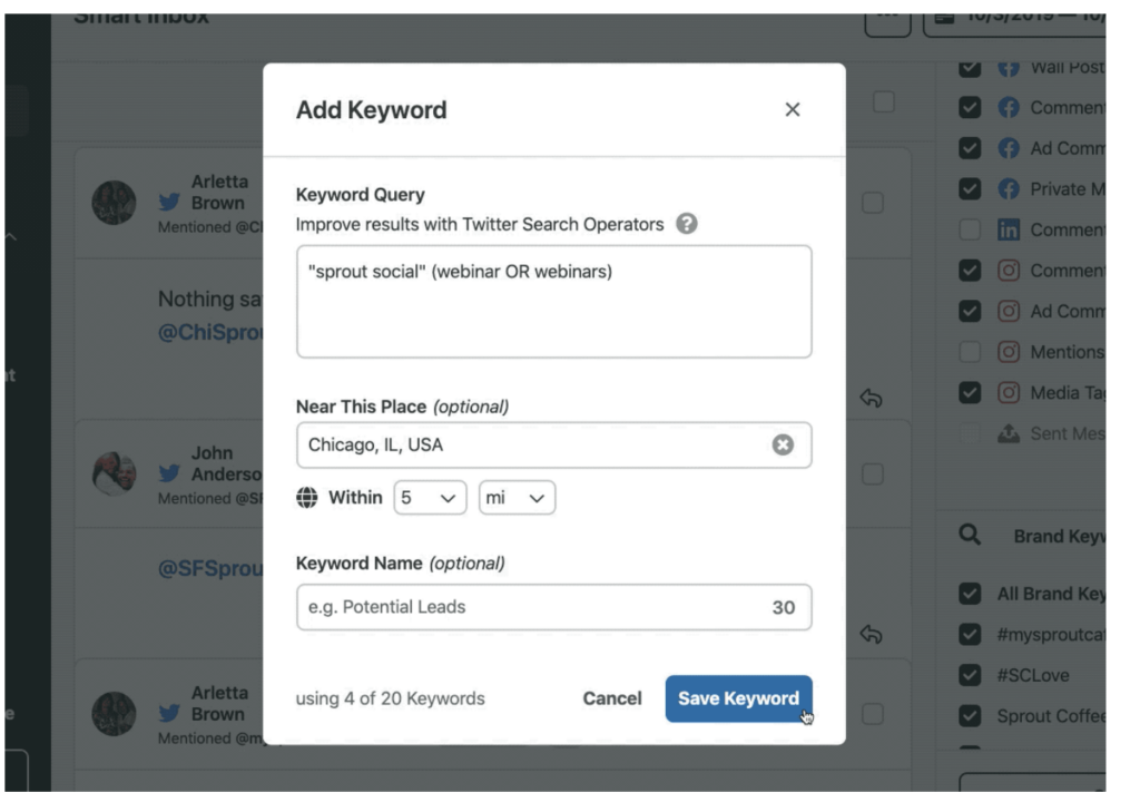 Sprout's Brand Keywords feature helps you find your most important messages. Add keywords mentioning your company and products. Common misspellings of those, too. You can also uncover conversations that don't @tag you directly.